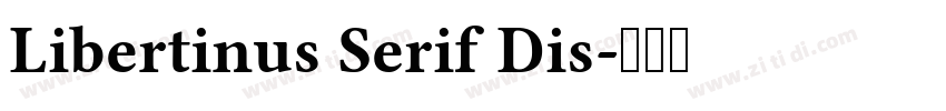 Libertinus Serif Dis字体转换